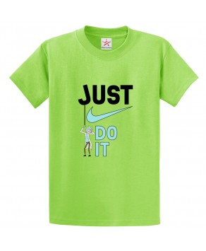 Just Do It With Grumpy Scientist Hanging Unisex Kids and Adults T-Shirt for Sitcom Fans